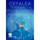Cefalea tensional de origen cervical - Fisiopatología, diagnóstico y tratamiento (SIE-0035)