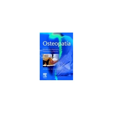 OSTEOPATÍA, Modelos de diagnóstico, tratamiento y práctica (SIE-0016)