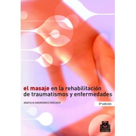 El masaje en la rehabilitación de traumatismos y enfermedades (PAI-0020)