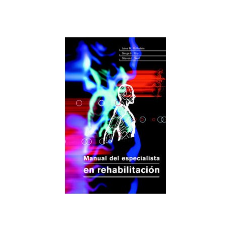 Manual del especialista en rehabilitación (PAI-0021)